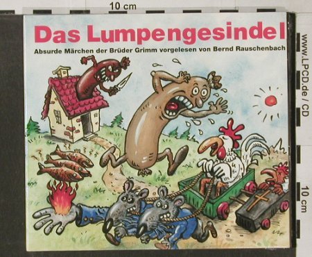 Lumpengesindel,das: Absurde Märchen d.Gebrüder Grimm.., Kein&Aber(), FS-New,  - CD - 90202 - 10,00 Euro