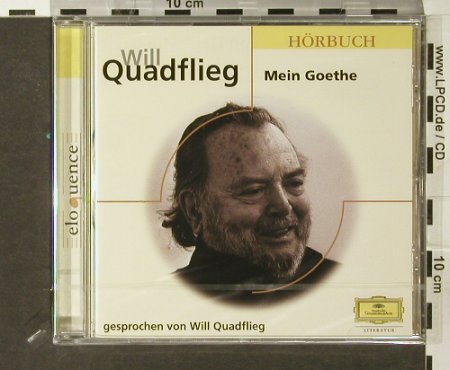 Quadflieg,Will - Mein Goethe: Gedichte u. Monologe '82, FS-New, Deutsche Gramophon, D, 2004 Typ: CD Best.-Nr.: 93939 Preis: 5,00 Euro