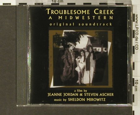 Troublesome Creek: A Midwestern,M.by Sheldon Mirowitz, Darling Rec.(), US, 1996 - CD - 93975 - 10,00 Euro
