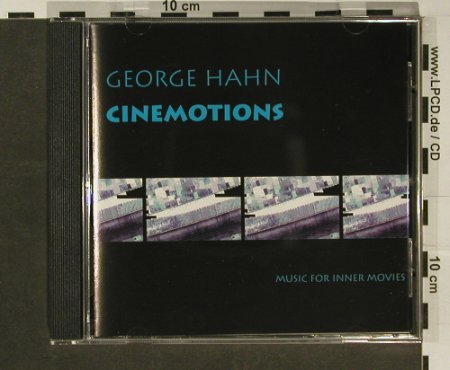 Hahn,George: Cinemotions,Music for Inner Movie, Radio Days, D Typ: CD Best.-Nr.: 97013 Preis: 5,00 Euro