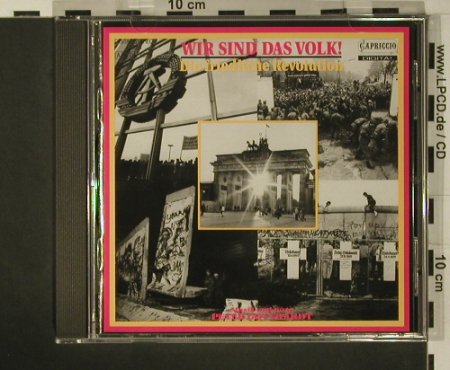 Wir sind das Volk: Die Friedliche Revolution, Capriccio (10 365), D, 1990 Typ: CD Best.-Nr.: 97735 Preis: 7,50 Euro