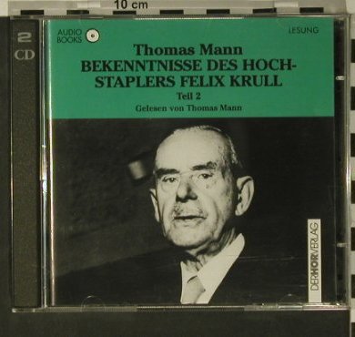Bekenntnisse d.Hochstaplers F.Krull: Gelesen von Thomas Mann,Teil 1+2, DerHörVerlag(), D, 1996 - 2CD - 97859 - 10,00 Euro