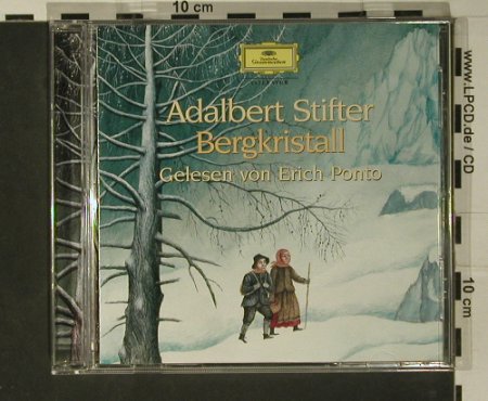 Bergkristall - Adalbert Stifter: Gelesen von Erich Ponto'1958, Deutsche Grammophon(), D, Mono, 2004 - CD - 97923 - 5,00 Euro