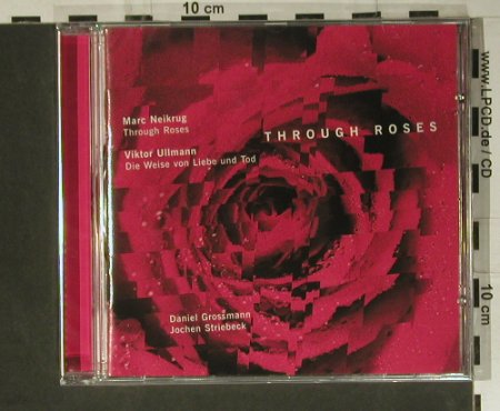 Neikrug / Ullmann: Through Roses, FS-New, Enja(ENJ-9461 2), D, 2005 - CD - 98813 - 7,50 Euro