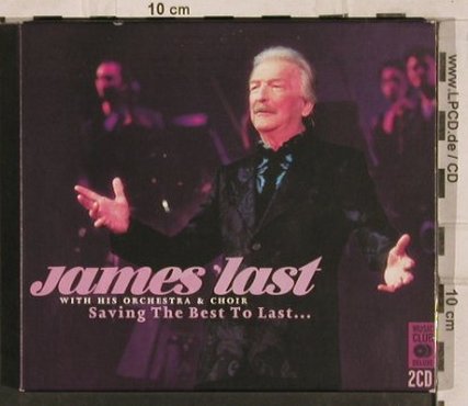 Last,James: Saving the Best to Last..., Demon, UK, 2005 Typ: 2CD Best.-Nr.: 83803 Preis: 10,00 Euro