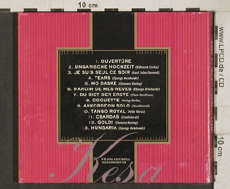 Cafe Royal Salonorchester: Kesa, Digi, vg+/m-, Cafe Royal (51755 735), D, 2006 Typ: CD Best.-Nr.: 83916 Preis: 7,50 Euro