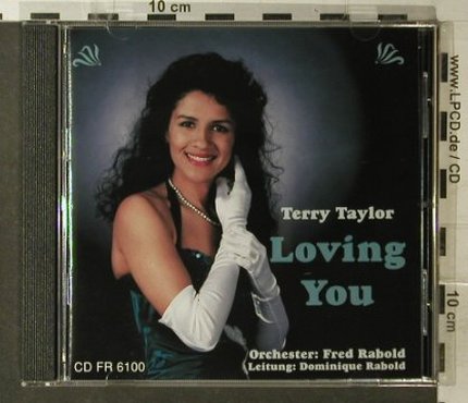 Rabold,Fred - Orch. - Terry Taylor: Loving You, Fred Rabold (CD FR 6100), D Typ: CD Best.-Nr.: 83941 Preis: 10,00 Euro