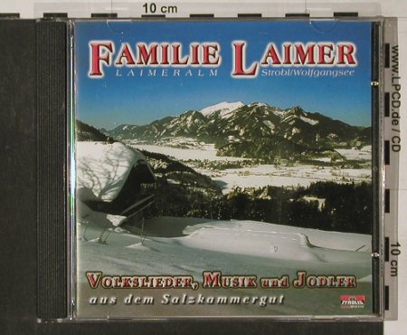Familie Laimer: Volkslieder,Musik und Jodler, Tyrolis (351 661), EC Typ: CD Best.-Nr.: 83945 Preis: 5,00 Euro