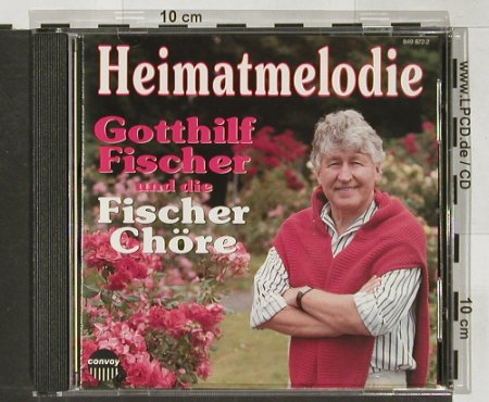 Fischer,Gotthilf u.d.Fischer Chöre: Heimatmelodien, convoy, D Typ: CD Best.-Nr.: 83958 Preis: 5,00 Euro