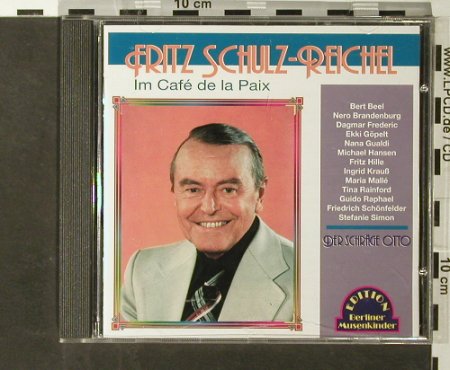 Schulz-Reichel,Fritz: Im Cafe de la Paix, Duophon, D Typ: CD Best.-Nr.: 83966 Preis: 10,00 Euro