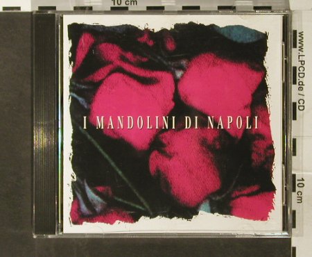 I Mandolini di Napoli: Same, Arcade/Mint, D, 1994 Typ: CD Best.-Nr.: 83995 Preis: 10,00 Euro