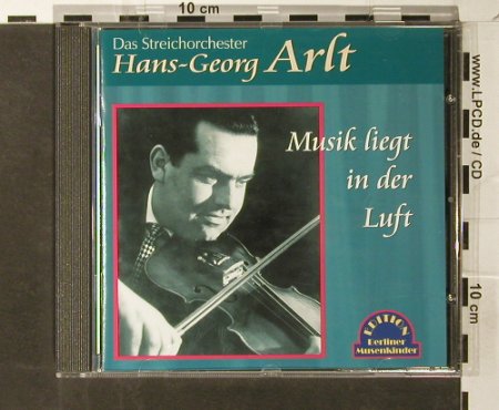 Arlt,Hans Georg: Musik liegt in der Luft, Duophon, D, 1999 Typ: CD Best.-Nr.: 83996 Preis: 7,50 Euro