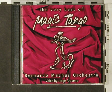 Machus Orchester,Bernardo: The Very Best of Magic Tango, Monopol, D, 1999 Typ: CD Best.-Nr.: 84001 Preis: 7,50 Euro