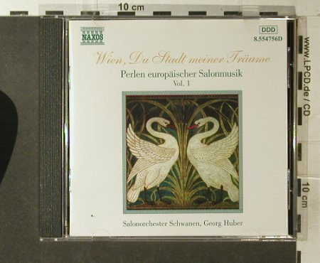 Salonorchester-Wien, du Stadt...: Perlen europäisch Salonmusik,Vol.1, Naxos, , 1999 Typ: CD Best.-Nr.: 84009 Preis: 7,50 Euro