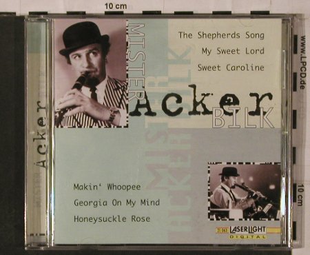 Mr.Acker Bilk: Same, LaserLight, D Typ: CD Best.-Nr.: 84282 Preis: 5,00 Euro