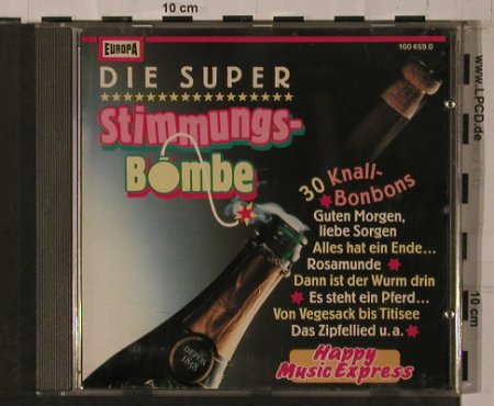 Happy Music Express: Die Super Stimmungsbombe,m-/vg+, Europa (100 459.0), D Typ: CD Best.-Nr.: 84299 Preis: 5,00 Euro
