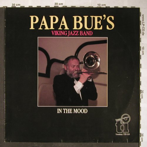 Papa Bue's Viking Jazzband: In the Mood, Timeless(TTD 539), NL, 1988 - LP - H5720 - 5,00 Euro