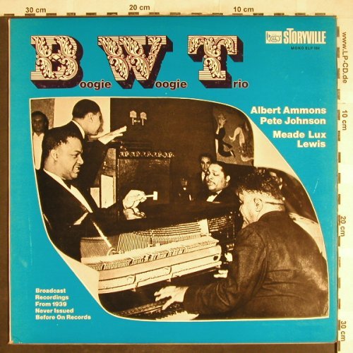 Ammons,Albert/P.Johnson/M.Lux Lewis: Boogie Woogie Trio,Ri, Storyville,Broadcast(SLP 184), UK M-VG+, 1939 - LP - H6597 - 4,00 Euro