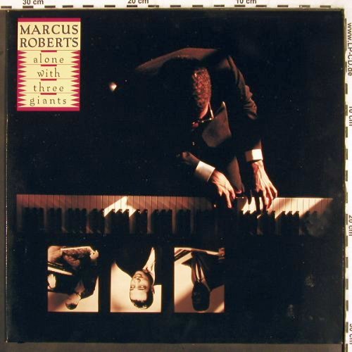 Roberts,Marcus: Alone with three giants (like new), Novus (PL83109), D, 1991 Typ: LP Best.-Nr.: V3280 Preis: 17,50 Euro