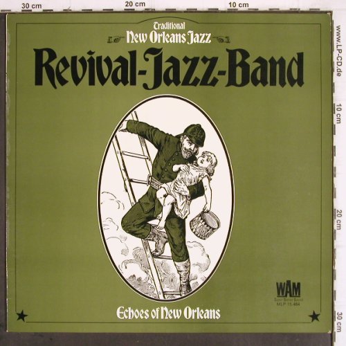 Revival Jazz Band: Echoes Of New Orleans, WAM (MLP 15.464), D, 1972 Typ: LP Best.-Nr.: V349 Preis: 9,00 Euro