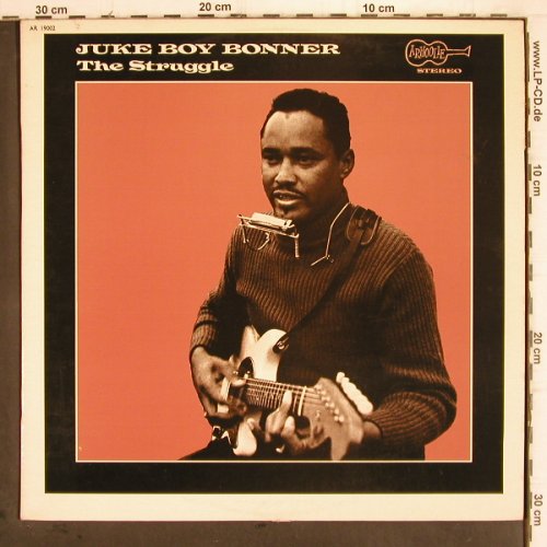 Juke Boy Bonner: The Struggle, Arhoolie(AR 19002), F, 1969 - LP - V499 - 20,00 Euro