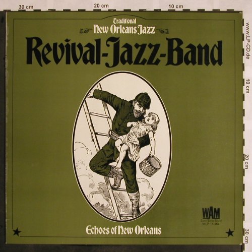 Revival Jazz Band: Echoes Of New Orleans, WAM(MLP 15.464), D, 1972 - LP - X1080 - 12,50 Euro