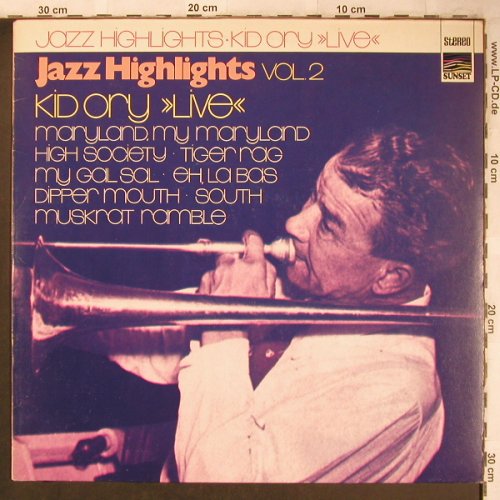 Kid Ory: Live, Jazz Highlights Vol.2, Sunset(SLS 50 187 Z), D,m--/m-,  - LP - X4783 - 5,50 Euro