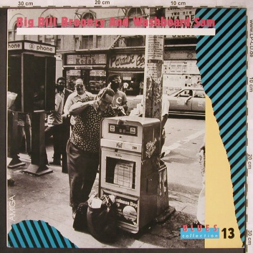 Big Bill Broonzy and Washboard Sam: Blues Collection 13, Amiga(8 56 458), DDR, 1989 - LP - X4790 - 7,50 Euro