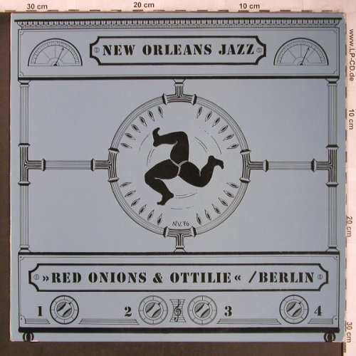 Red Onions & Ottilie / Berlin: New Orleans Jazz, Privat Press. (1293301), D, 1976 Typ: LP Best.-Nr.: X4815 Preis: 12,50 Euro