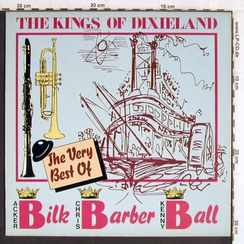 V.A.Kings Of Dixieland: Bilk Barber Ball - The Very Best of, PRT (PRLP 09), I, 1987 Typ: LP Best.-Nr.: Y6114 Preis: 6,00 Euro