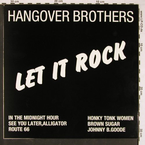 Hangover Brothers: Let it Rock, 6Tr. 45rpm, HR(HR 1988), D, 1988 - LP - Y794 - 9,00 Euro