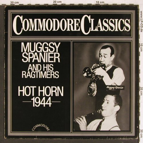 Spanier,Muggsy & his Ragtimers: Hot Horn 1944, vg+/m-, Commodore (6.26167 AG), D, 1985 Typ: LP Best.-Nr.: Y8105 Preis: 6,00 Euro
