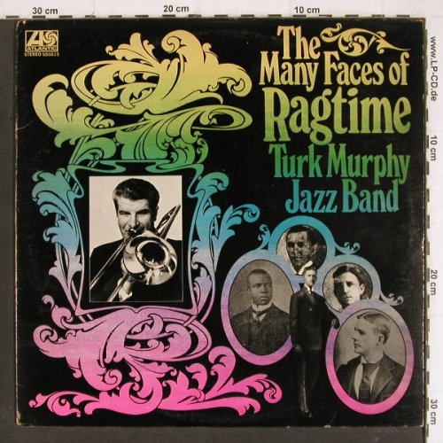 Turk Murphy Jazzband: The Many Faces of, Atlantic (SD 1613), US,m-/vg+, 1972 Typ: LP Best.-Nr.: Y8122 Preis: 7,50 Euro