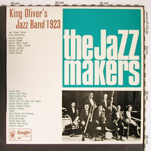 King Oliver's Jazz Band 1923: The Jazzmakers, Mono, Swaggie Rec. (S1257), Australia Typ: LP Best.-Nr.: Y8177 Preis: 7,50 Euro