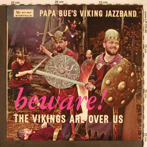 Papa Bue's Viking Jazzband: Beware ! The Vikings are over us, Storyville (SLP 802), DK,vg+/vg+ Typ: LP Best.-Nr.: Y9192 Preis: 5,00 Euro
