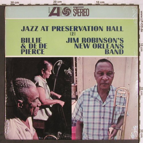 Robinsons,Jim / Billie de de Pierce: Jazz At Preservation Hall 2, sealed, Atlantic (SD 1409), US, FS-New Typ: LP Best.-Nr.: Y9350 Preis: 14,00 Euro