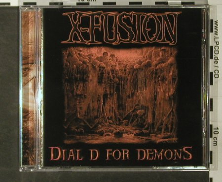 X-Fusion: Dial D for Demons, Scanner(SCAN 033), D, 03 - CD - 50530 - 5,00 Euro