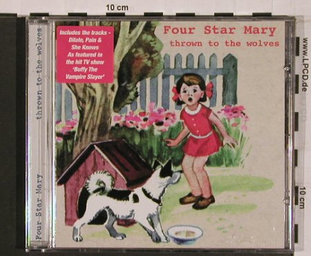 Four Star Mary: Thrown To The Wolves, Spitfire(205), D, 99 - CD - 50539 - 6,00 Euro