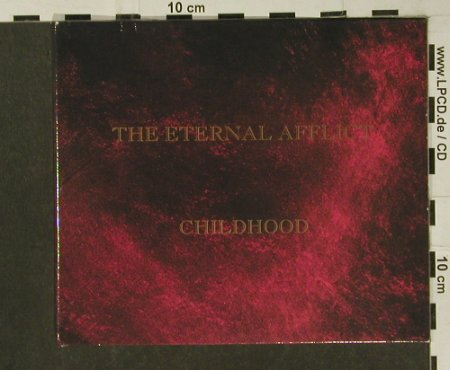 Eternal Afflict: Childhood+2, Digi, Gymnastic, D, 94 Typ: CD5" Best.-Nr.: 50643 Preis: 2,50 Euro