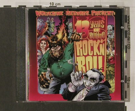 V.A.13 Years of Burning Rock'n'Roll: 24 Tr., Wolverine(WRR116), D, 2005 - CD - 50887 - 7,50 Euro