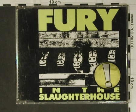 Fury In The Slaughterhouse: Kick It Out+3, 1st, A, 1989 Typ: CD3" Best.-Nr.: 50914 Preis: 4,00 Euro
