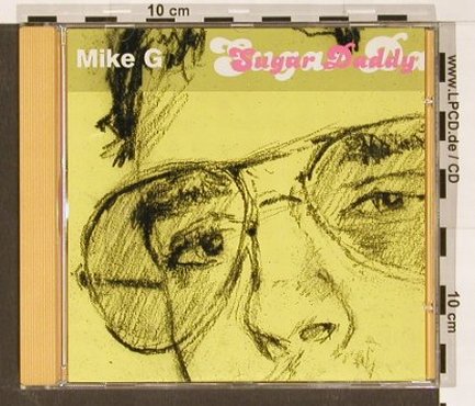 Mike G: Sugar Daddy, Play It Again Seethru(), , 01 - CD - 51050 - 7,50 Euro