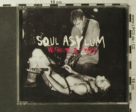Soul Asylum: Without A Trace+3, Columbia(659580 2), A, 1993 - CD5inch - 51798 - 2,50 Euro