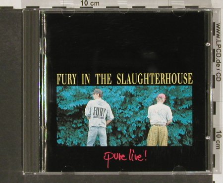 Fury In The Slaughterhouse: Pure Live!, SPV(), D, 92 - CD - 52049 - 10,00 Euro