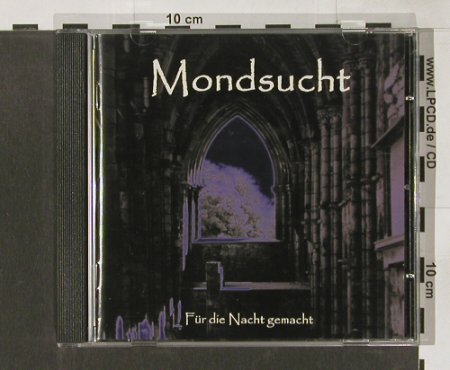 Mondsucht: Für die Nacht Gemacht, Alice in../Nova, , 2002 Typ: CD Best.-Nr.: 52132 Preis: 10,00 Euro