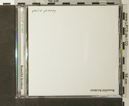 You're Pretty: Beautiful Accident, Tolerance (TOL202), , co, 2001 Typ: CD Best.-Nr.: 52189 Preis: 7,50 Euro