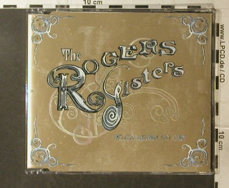 Rogers Sisters: Never learn to cry/Nte Clock, Too Pure Rec.(), UK, 2006 - CD5inch - 52540 - 3,00 Euro