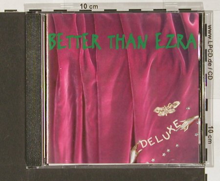 Better Than Ezra: Deluxe, Elektra, D, 95 Typ: CD Best.-Nr.: 53199 Preis: 7,50 Euro