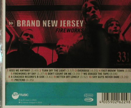Brand New Jersey: Fireworks, tfr, D, 2003 Typ: CD Best.-Nr.: 53215 Preis: 7,50 Euro