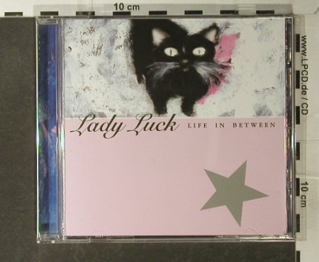 Lady Lucky: Live in Between, Lucky Seven Rec.(L7-009), D, 00 - CD - 53238 - 6,00 Euro